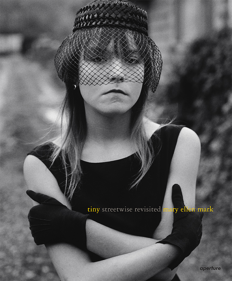 Cover of Tiny: Streetwise Revisted, published by Aperture earlier this year. © Mary Ellen Mark Cover of Tiny: Streetwise Revisted, published by Aperture earlier this year. © Mary Ellen Mark