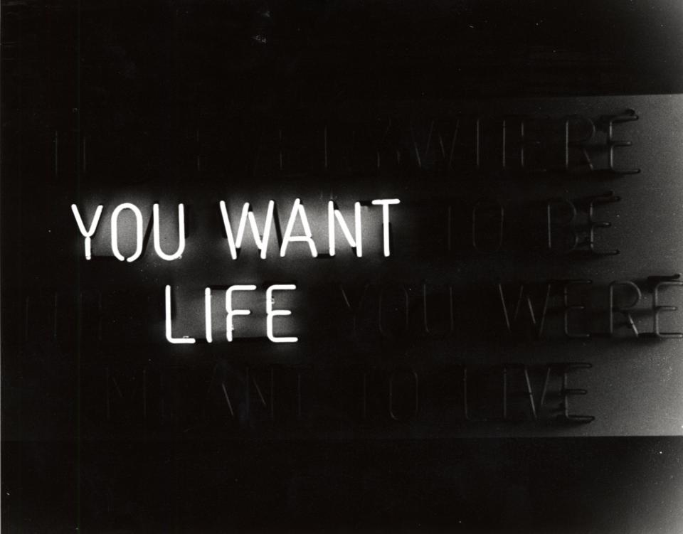 A light that says "you want life".