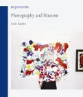 Photography and Humor by Louis Kaplan